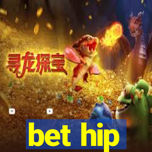 bet hip